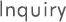 Inquiry